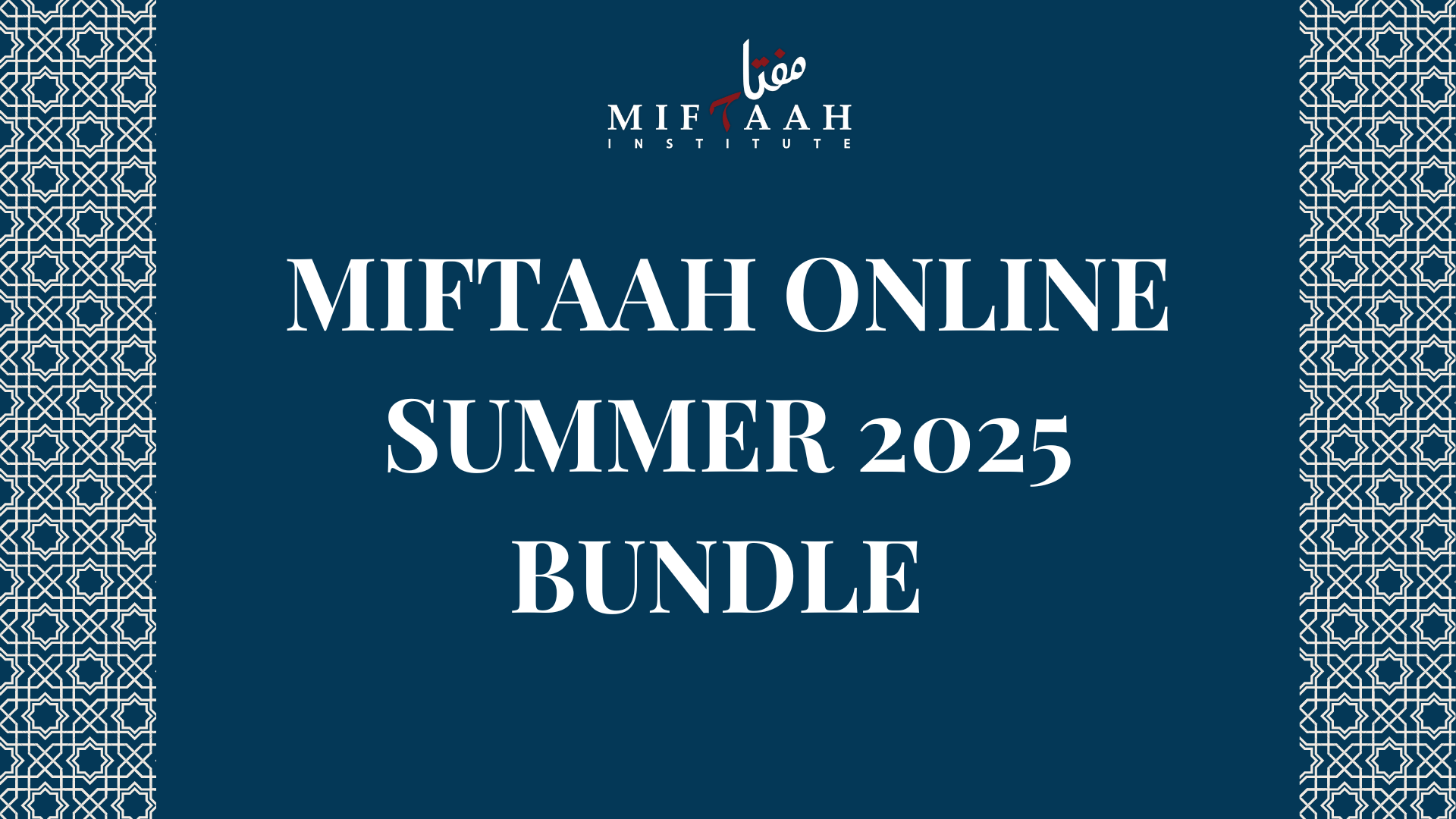 Miftaah Online Summer 2025 Bundle